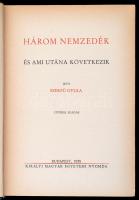 Szekfű Gyula: Három nemzedék és ami utána következik. Bp., 1938, Királyi Magyar Egyetemi Nyomda. Kic...