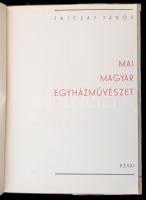 Jajczay János: Mai magyar egyházművészet. Bp.,é.n., Révai. Kiadói egészvászon-kötés, kiadói viseltes...