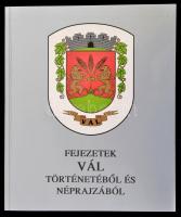 Fejezetek Vál történetéből és néprajzából. Bp., 1997, Vál Önkormányzat Testülete. Kiadói papírkötés.