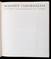 Garami Tibor - dr. Gőbel József - Párnay Zoltán: Budapest csatornázása. Pest város 1847. évi csatorn...