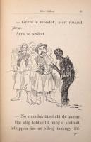 Gárdonyi Géza: Göre Gábor: Veszödelmek más szóval nem matska ugrás ide Amerika se. Mühlbeck Károly s...