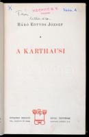 Eötvös József: A Karthausi. Bp., 1901, Révai. Kiadói aranyozott egészvászon-kötés, Gottermayer-kötés...