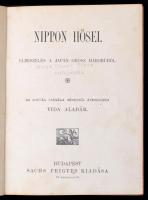 Nippon hősei. Elbeszélés a japán-orosz háborúból. Az ifjuság számára németből átdolgozta Vida Aladár...