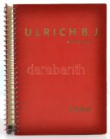 1940 Ulrich B. J. Katalógus Iparvállalatok Számára. Bp., Hungária Nyomda. Spirálozott vászon-kötésben. Szép állapotban.