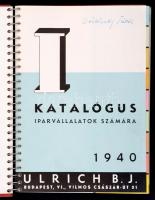 1940 Ulrich B. J. Katalógus Iparvállalatok Számára. Bp., Hungária Nyomda. Spirálozott vászon-kötésbe...
