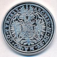 DN "Történelmi féltallérok utánveretben - II. Ferdinánd féltallérja 1623" Ag emlékérem tan...