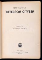 May Károly: Old Surehand. 1-2. kötet. (Egy kötetben.) 1. Old Wabble. 2. Jefferson Cityben. Fordított...