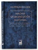 Don Péter - Pogány Gábor: Magyar szoborkészítők jelzéstára. Bp., 2003, Auktor. Kartonált papírkötésben, jó állapotban.