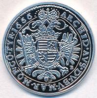 DN "Történelmi féltallérok utánveretben - III. Ferdinánd féltallérja 1656" Ag emlékérem ta...