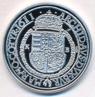 DN "Történelmi féltallérok utánveretben - II. Mátyás féltallérja 1611" Ag emlékérem tanúsí...
