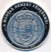 DN "A magyar nemzet pénzérméi - Rákóczi szabadságharc ezüstforint 1703-1711" Ag emlékérem ...