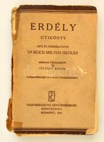 Reich Milton Oszkár dr.:Erdély útikönyv, Térképmelléklettel és a szerző fényképfelvételeivel. Bp., 1942, Eggenberger. Kiadói papír kötésben, szétvált állapotban