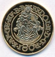 DN "Magyar aranypénzek utánveretben - I. Rudolf aranyforint 1583" aranyozott Ag emlékérem ...