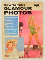 1957 Peter Gowland: How To Take Glamour Photos, gazdag képanyaggal, angol nyelven, kissé viseltes állapotban 142 p.