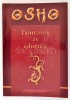 Osho: Tanmesék és adomák. Bp.,2005, Vizsom. 2., javított kiadás. Kiadói papírkötés.