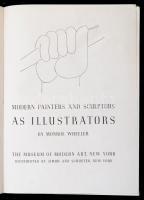 Wheeler, Monroe: Modern Painters and Sculptors. New York, 1947, Museum of Modern Art. Félvászon köté...
