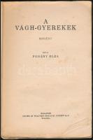 Pogány Elza: A Vágh gyerekek. Százszorszép könyvek. Szerk.: Tutsek Anna. Bp.,(1928), Singer és Wolfn...