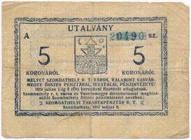 Szombathely 1919. 5K Szombathelyi Takarékpénztár R.T. utalvány T:III-