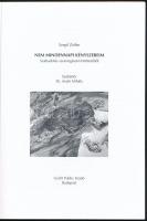 Szegő Zoltán: Nem mindennapi kényszereim. Szabadulás szorongásom börtönéből. Bp., é.n., Grafit Publi...