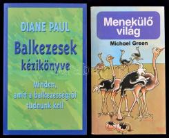 Vegyes könyvtétel, 2 db: Diane Paul: Balkezesek kézikönyve. Minden, amit a balkezességről tudnunk kell. Fordította Puszta Dóra. Bp., 2006, Maecenas. Második kiadás. Kiadói papírkötés. Michael Green: Menekülő világ. Bp., é.n., Primo. Kiadói papírkötés.