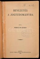 Horváth Barna: Bevezetés a jogtudományba. Szeged, 1932, Szegedi Városi Nyomda és Könyvkiadó Rt., 149...