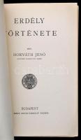 Horváth Jenő: Erdély története. Bp.,(1939), Szent István-Társulat. Kiadói papírkötés. Jó állapotban