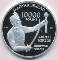 2016. 10.000Ft Ag "Szigetvári vár / Zrínyi Miklós" T:PP