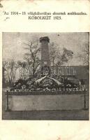 1925 Köbölkút, Gbelce; Az 1914-18 világháborúban elesettek emlékszobra, Hősök emléke / WWI Heroes' monument (EB)