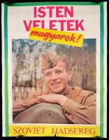 cca 1990 Isten veletek magyarok! Szovjet hadsereg plakát, gyűrött, alján szakadás, 61x47 cm