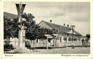 Doroszló, Doroslovo; Községháza, Országzászló, utca / town hall, Hungarian flag, street