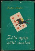 Kellér Andor: Zöld gyep, zöld asztal. Bp.,1957, Szépirodalmi. Kiadói félvászon-kötés, szakadozott kiadói papír védőborítóban. A szerző által dedikált.