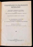 1939 Természettudományi Közlöny. Hetvenegyedik kötet. Szerk.: Dr. Zimmermann Ágoston, Dr. Gombocz Endre, Dr. Szabó-Patay József. Bp., Kir. Magyar Természettudományi Társulat, 678 p. Átkötött félvászon-kötés, fekete-fehér fotókkal.