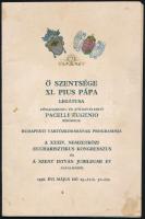 1938 Az Eucharisztikus Kongresszus alkalmából Magyarországra látogató Eugenio Pacelli pápai legátus budapesti tartózkodásának programja, 29p