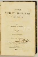 Toldy Ferenc: A magyar nemzeti irodalom története I-II. (Egy kötetben.) Pest, 1852, Emich és Eisenfe...