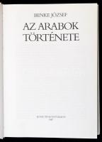 Benke József: Az arabok története. Bp., 1987, Kossuth. Kiadói kartonált papírkötés. 614p