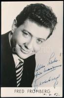 Fred Frohberg (1925-2000) német táncdalénekes dedikált fotólapja / autograph signature of Fred Frohberg German singer