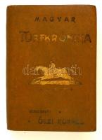 1901 Magyar Turfkrónika. Szerk.: Őszi Kornél. Bp., Pallas. Kissé kopott vászonkötésben, jó állapotban.