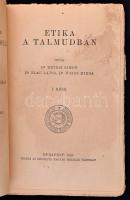 Dr. Hevesi Simon-Dr. Blau Lajos-Dr. Weisz Miksa: Etika a talmudban. I-II. Izraelita Magyar Irodalmi ...