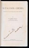 Dr. Gróh Gyula: Általános chemia. Főiskolai és egyetemi hallgatók részére. Bp., 1918, Kilián Frigyes...