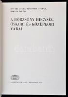 Nováki Gyula-Sándorfi György-Miklós Zsuzsa: A Börzsöny hegység őskori és középkori várai. Fontes Arc...