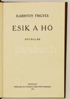 Karinthy Frigyes: Esik a hó. Bp., 1912, Nyugat. Modern egészvászon-kötés. Jó állapotban.