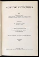 Scheiner, J[ulius]: Népszerű asztrofizika. Bp., 1916, Természettudományi Társulat. Díszes vászonköté...