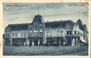 Léva, Levice; Városi szálloda, Holzmann Bodog és Kertész Lajos üzlete / Mestsky velky hotel / hotel, shops (EB)