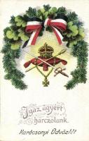 Igaz ügyért harcolunk. Karácsonyi üdvözlet / WWI Viribus Unitis propaganda, flags, Christmas greetin...
