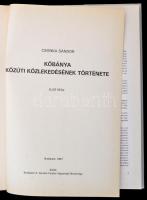 Csonka Sándor: Kőbánya közúti közlekedésének története. Első rész. Bp., 1987, X. ker Tanács VB. Kiad...