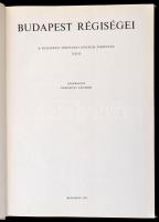 Budapest Régiségei XXIII. A Budapesti Történeti Múzeum Évkönyve. Szerk.: Tarjányi Sándor. Bp., 1973,...