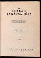 A család tanácsadója. Szerk.: Z. Tábori Piroska. Bp.,é.n., Dante Könyvkiadó. Kiadói aranyozott félbő...