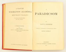 Dante Alighieri: A paradicsom. Fordította s jegyzetekkel és magyarázatokkal kísérte Szász Károly. Bp...