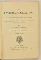 Sz. Nagy Sándor: A latorczavölgyi pap. Podlaha Vilmos elbeszélései nyomán. Széchy Gyula rajzaival. B...