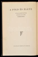 Cholnoky Jenő: A Föld és élete. I-V. köt. Bp., [1936-1937], Franklin. Kiadói aranyozott egészvászon-...
